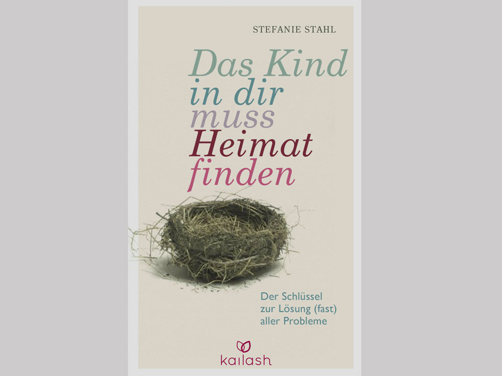 Du betrachtest gerade Das Kind in dir muss Heimat finden [Stefanie Stahl]