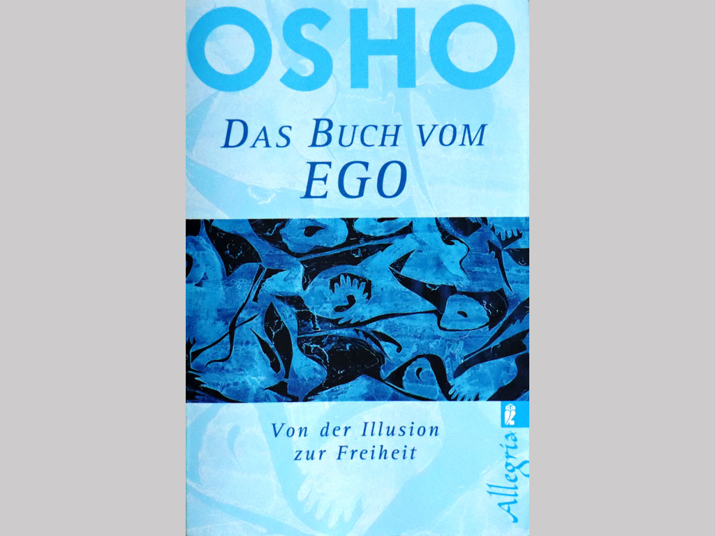 Du betrachtest gerade Ego [Osho]