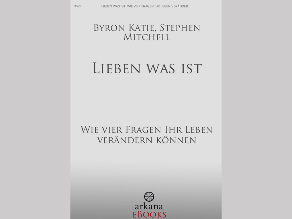 Du betrachtest gerade Lieben was ist [Bayron Katie]